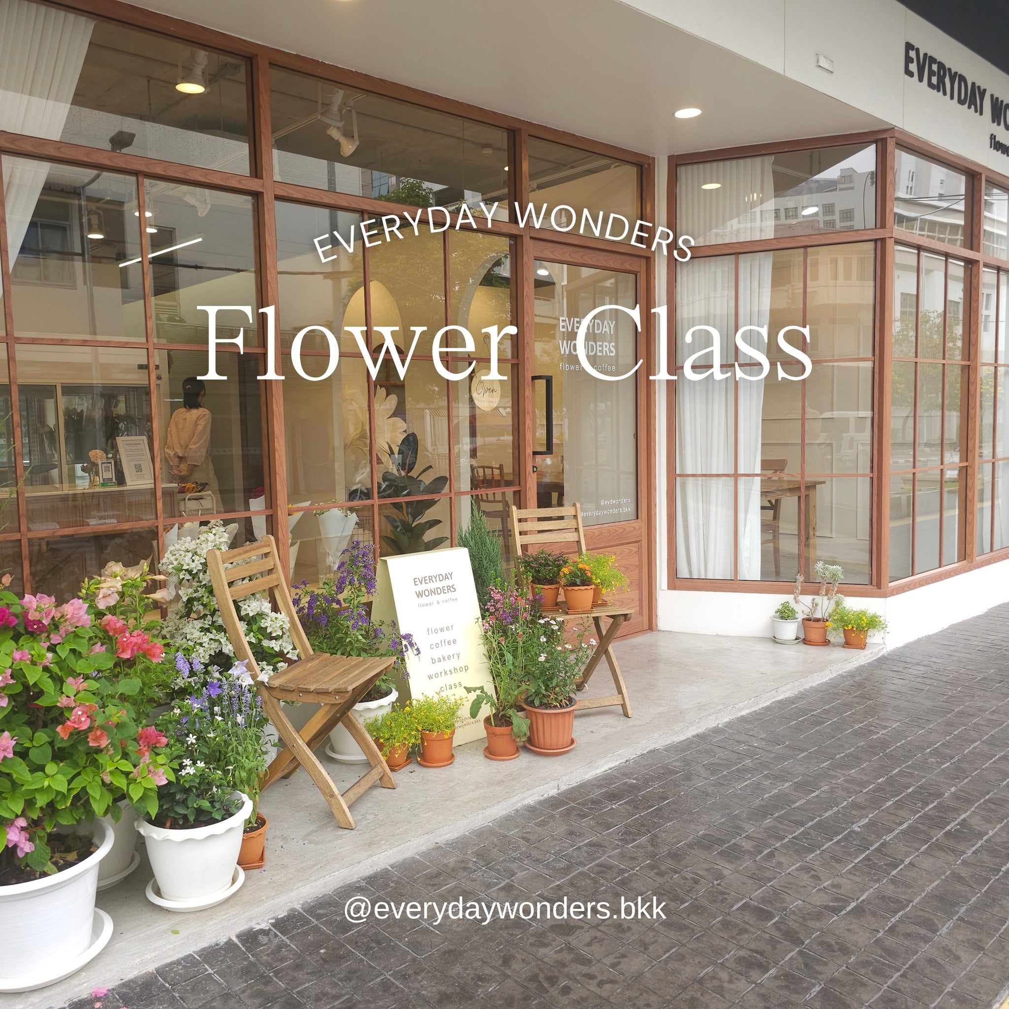 Everyday Wonder Flowers กิจกรรมเวิร์คช็อปจัดดอกไม้